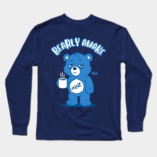 Bearly Awake Long Sleeve T-Shirt